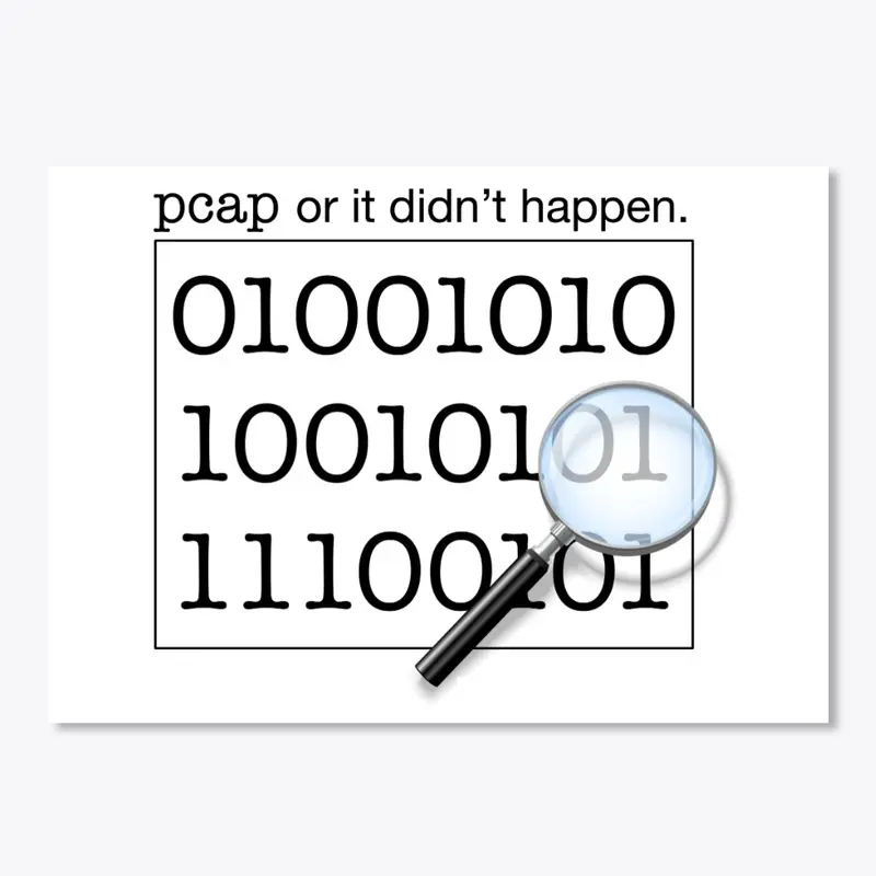 pcap or it didn’t happen